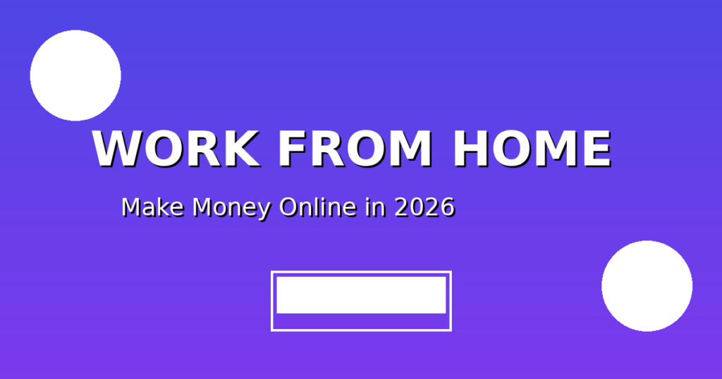 work from home
online Money Making
how to make money online